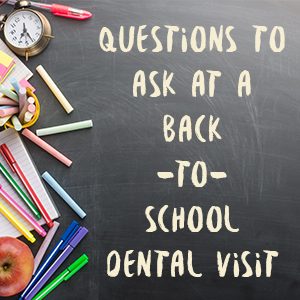 Salt Lake City dentist Dr. Thomas Brickey of Natural Smiles Dentistry shares ideas for questions parents and children can ask at a back-to-school dental visit.