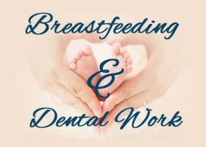 Salt lake City dentist, Dr. Thomas Brickey at Natural Smiles Dentistry explains why dental work is not only safe but also important for breastfeeding mothers.