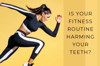 Salt Lake City dentist, Dr. Brickey at Natural Smiles Dentistry, advises on oral care impacts your exercise routine may have, and what to be wary of.