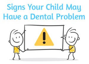 Salt Lake City dentist Dr. Thomas Brickey at Natural Smiles Dentistry lets parents know their child might have a dental problem if they’re exhibiting these symptoms.