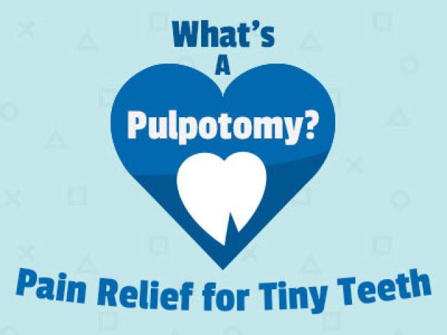 What’s a Pulpotomy? Pain Relief for Tiny Teeth (featured image)