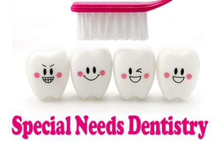 Special Needs Dentistry: Everyone Deserves a Healthy Smile!