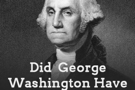 Did George Washington Really Have Wooden Teeth?